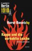 Bild von Kappe und die verkohlte Leiche , Horst Bosetzky